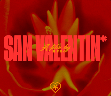 San Valentín ingenyus* 2025